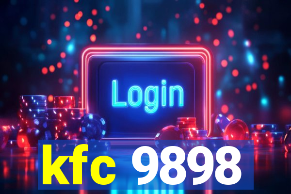 kfc 9898